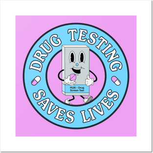 Drug Testing Saves Lives - Harm Reduction Posters and Art